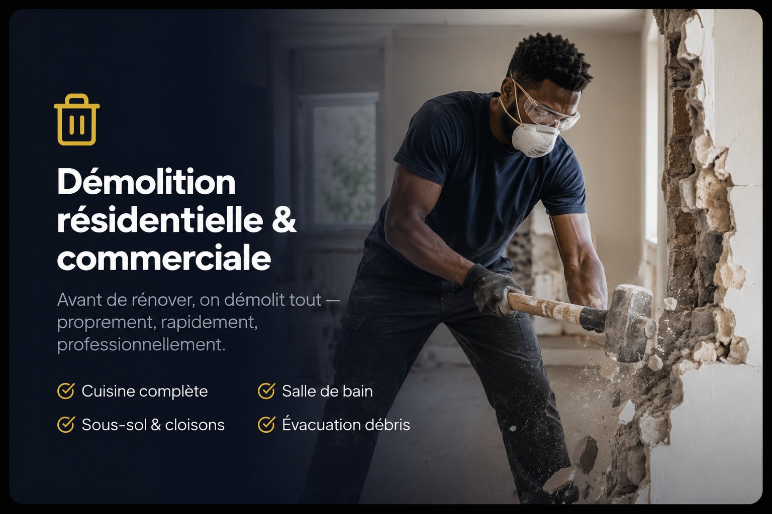 Démolition résidentielle & commerciale